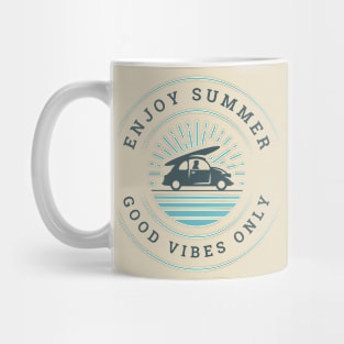 Summer Vibes Good Vibes Only Mug